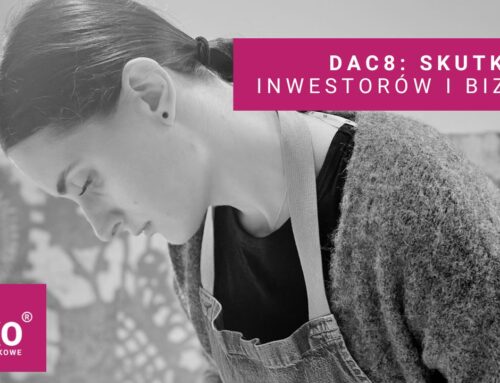 Unijna dyrektywa DAC8 a raportowanie transakcji kryptowalutowych