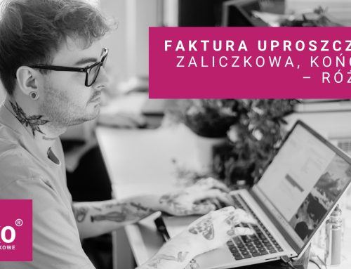 Faktura zaliczkowa i końcowa oraz faktura uproszczona – czym się różnią?